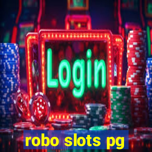 robo slots pg